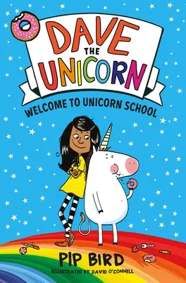 Dave el Unicornio Bienvenido a la Escuela Unicornio - Dave the Unicorn: Welcome to Unicorn School