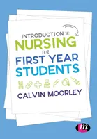 Introducción a la enfermería para estudiantes de primer año - Introduction to Nursing for First Year Students