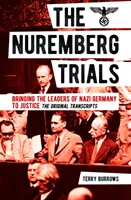 Juicios de Nuremberg: Volumen I - Llevar ante la justicia a los dirigentes de la Alemania nazi - Nuremberg Trials: Volume I - Bringing the Leaders of Nazi Germany to Justice