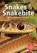 Serpientes y mordeduras de serpiente en África Austral - Snakes & Snakebite in Southern Africa