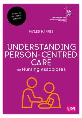 Cómo entender los cuidados centrados en la persona para profesionales de enfermería - Understanding Person-Centred Care for Nursing Associates