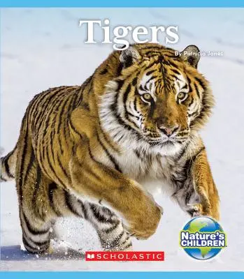 Tigres (Los niños de la naturaleza) - Tigers (Nature's Children)