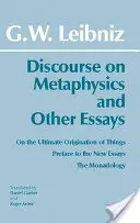 Discurso sobre metafísica y otros ensayos - Discourse on Metaphysics and Other Essays