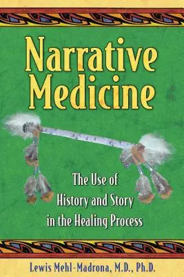 Medicina narrativa: El uso de la historia y los relatos en el proceso de curación - Narrative Medicine: The Use of History and Story in the Healing Process