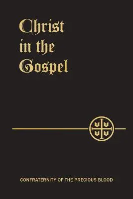 Cristo en el Evangelio - Christ in the Gospel