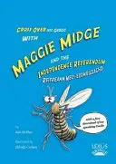 Maggie Midge y el referéndum de independencia - Maggie Midge and the Independence Referendum