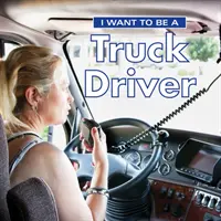 Quiero ser camionero - I Want to Be a Truck Driver