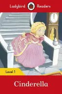 Cenicienta - Ladybird Readers Nivel 1 - Cinderella - Ladybird Readers Level 1