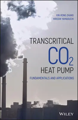 Bomba de calor de Co2 transcrítica: Fundamentos y aplicaciones - Transcritical Co2 Heat Pump: Fundamentals and Applications