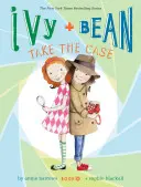 Ivy + Bean Toman el Caso - Ivy + Bean Take the Case