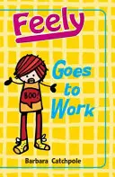 Feely se va a trabajar - Feely Goes to Work