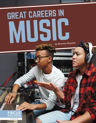 Grandes carreras en la música - Great Careers in Music