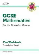 GCSE Maths Workbook: Foundation - for the Grade 9-1 Course (incluye respuestas) - GCSE Maths Workbook: Foundation - for the Grade 9-1 Course (includes Answers)