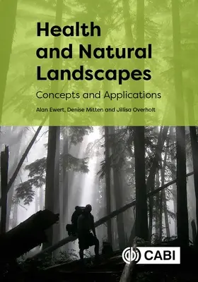 Salud y paisajes naturales: Conceptos y aplicaciones - Health and Natural Landscapes: Concepts and Applications