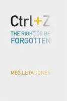Ctrl + Z: El derecho al olvido - Ctrl + Z: The Right to Be Forgotten