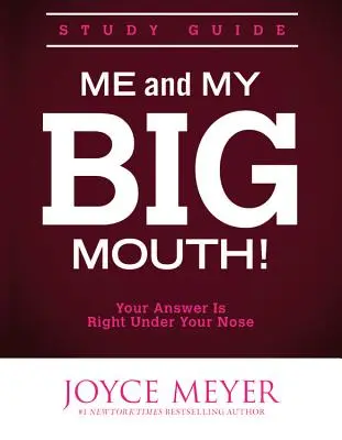 ¡Yo y mi bocaza! Guía de estudio - Me and My Big Mouth!: Study Guide