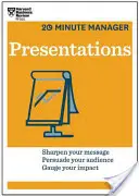 Presentaciones (HBR 20-Minute Manager Series) - Presentations (HBR 20-Minute Manager Series)