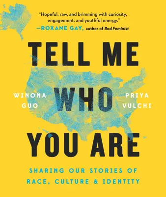 Dime quién eres: Una hoja de ruta para cultivar la alfabetización racial - Tell Me Who You Are: A Road Map for Cultivating Racial Literacy