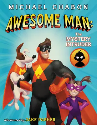 Awesome Man: El Misterioso Intruso - Awesome Man: The Mystery Intruder