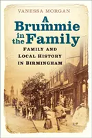 Brummie in the Family - Historia familiar y local de Birmingham - Brummie in the Family - Family and Local History in Birmingham