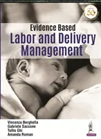 Gestión del parto basada en la evidencia - Evidence Based Labor and Delivery Management