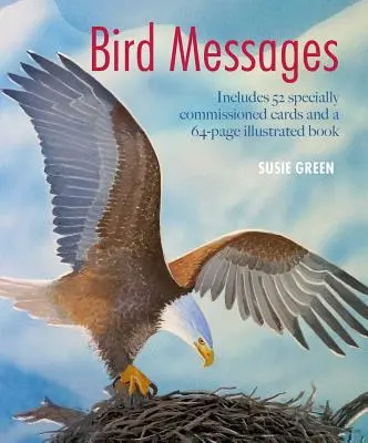 Mensajes de pájaros: Incluye 52 cartas especialmente encargadas y un libro ilustrado de 64 páginas [Con libro(s) - Bird Messages: Includes 52 Specially Commissioned Cards and a 64-Page Illustrated Book [With Book(s)]