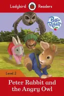 Peter Rabbit y el Búho Enfadado - Ladybird Readers Nivel 2 - Peter Rabbit and the Angry Owl - Ladybird Readers Level 2