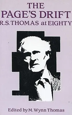 La deriva de la página: R.S. Thomas a los 81 años R.S. Thomas a los ochenta - The Page's Drift: R.S. Thomas at 81: R.S. Thomas at Eighty