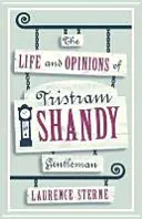 Vida y opiniones de Tristram Shandy, caballero - Life and Opinions of Tristram Shandy, Gentleman