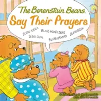 Los osos Berenstain dicen sus oraciones - The Berenstain Bears Say Their Prayers