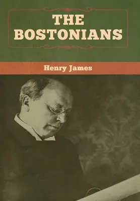 Los Bostonianos (vol. I y vol. II) - The Bostonians (vol. I and vol. II)