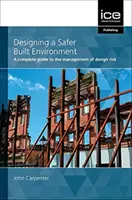 DISEÑAR UN ENTORNO CONSTRUIDO MÁS SEGURO - DESIGNING A SAFER BUILT ENVIRONMENT