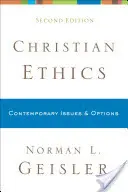 Ética cristiana: Cuestiones y opciones contemporáneas - Christian Ethics: Contemporary Issues and Options