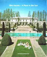 Slim Aarons Un lugar bajo el sol - Slim Aarons: A Place in the Sun