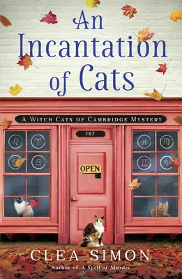 Un encantamiento de gatos: Un misterio de los gatos brujos de Cambridge - An Incantation of Cats: A Witch Cats of Cambridge Mystery