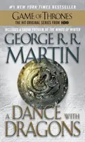 Danza de Dragones: Canción de Hielo y Fuego: Libro Quinto - A Dance with Dragons: A Song of Ice and Fire: Book Five