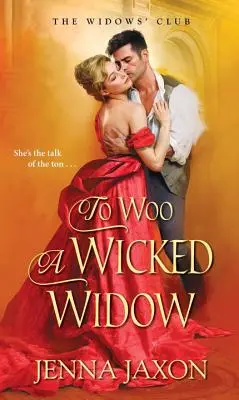 Para cortejar a una viuda malvada - To Woo a Wicked Widow