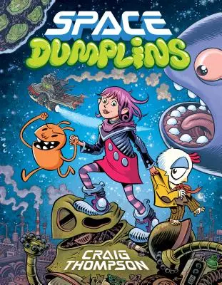 Dumplins espaciales - Space Dumplins