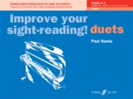 Mejore su lectura a primera vista Piano Duet, Grade 0-1: Dúos graduados de lectura a primera vista para alumno y profesor - Improve Your Sight-Reading! Piano Duet, Grade 0-1: Graded Sight-Reading Duets for Pupil and Teacher