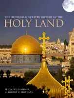 La historia ilustrada de Oxford de Tierra Santa - The Oxford Illustrated History of the Holy Land