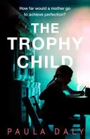 El niño trofeo - Trophy Child
