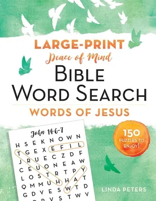 Sopa de letras bíblica Peace of Mind: Palabras de Jesús: 150 rompecabezas para disfrutar - Peace of Mind Bible Word Search: Words of Jesus: 150 Puzzles to Enjoy!