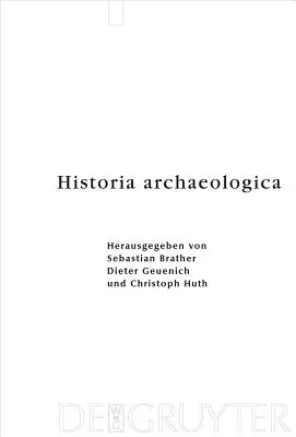 Historia arqueológica - Historia archaeologica