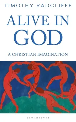 Vivir en Dios: Una imaginación cristiana - Alive in God: A Christian Imagination