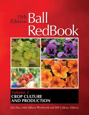 Ball Redbook, 2: Cultivo y producción de cosechas - Ball Redbook, 2: Crop Culture and Production