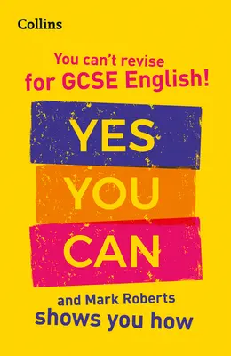 ¡No se puede repasar para GCSE 9-1 Inglés! Sí que puedes, y Mark Roberts te enseña cómo - Ideal para aprender en casa, exámenes de 2022 y 2023 - You can't revise for GCSE 9-1 English! Yes you can, and Mark Roberts shows you how - Ideal for Home Learning, 2022 and 2023 Exams