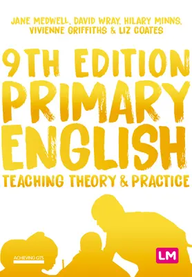 Inglés en Primaria: Teoría y práctica de la enseñanza - Primary English: Teaching Theory and Practice
