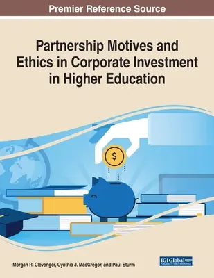 Motivos de asociación y ética en la inversión empresarial en la enseñanza superior - Partnership Motives and Ethics in Corporate Investment in Higher Education