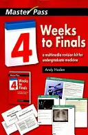 Cuatro semanas para los exámenes finales: A Multimedia Revision Kit for Undergraduate Medicine - Four Weeks to Finals: A Multimedia Revision Kit for Undergraduate Medicine