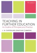 La enseñanza en la educación superior: Un esbozo de principios y práctica - Teaching in Further Education: An Outline of Principles and Practice